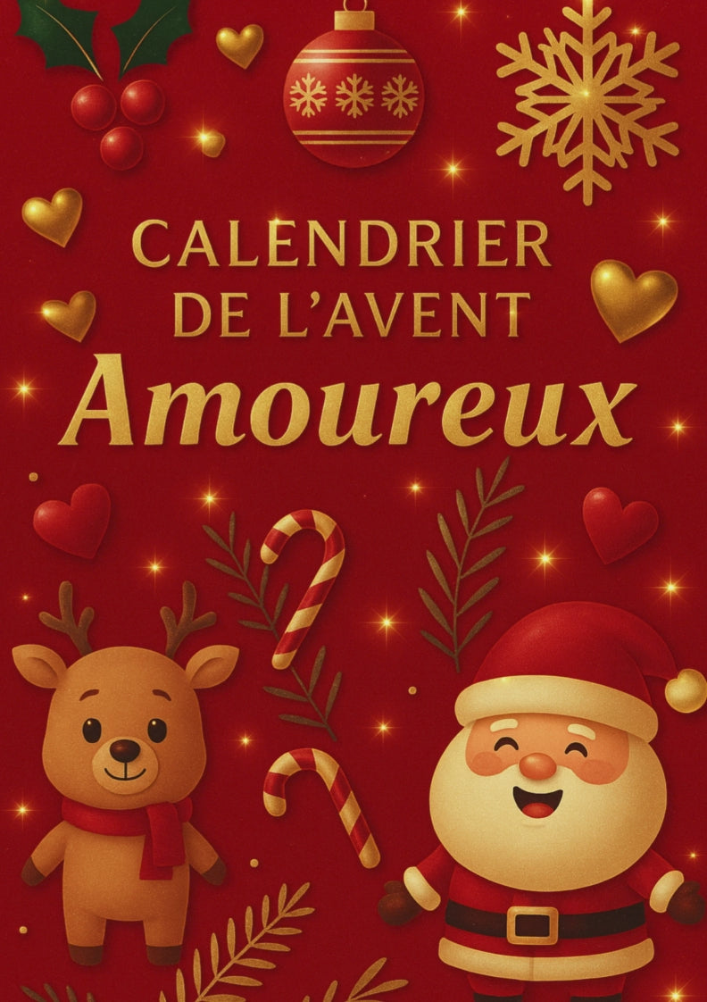 ❤️ Calendrier de l’Avent Amoureux (PDF) – 24 jours pour vous amuser & vous rapprocher
